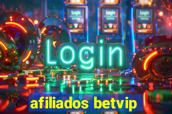 afiliados betvip